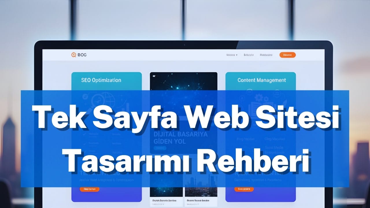 Tek Sayfa Web Sitesi Tasarımı Rehberi